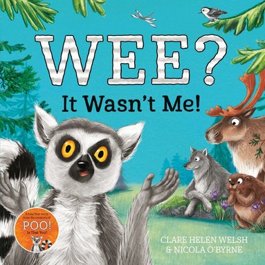 Clare Helen Welsh - Wee? It Wasn't Me!, Häftad