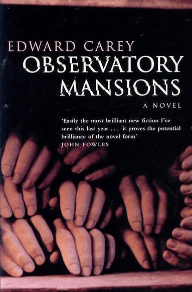 Edward Carey - Observatory Mansions, Häftad