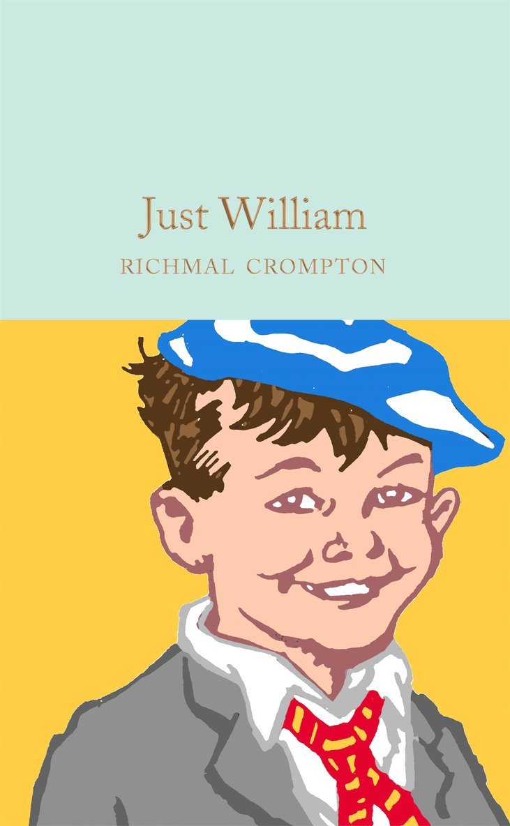 Richmal Crompton - Just William, Inbunden