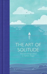 bokomslag The Art of Solitude