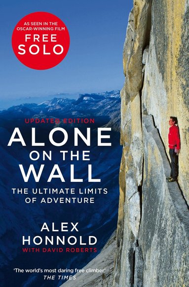 Alex Honnold, David Roberts - Alone on the Wall, Häftad