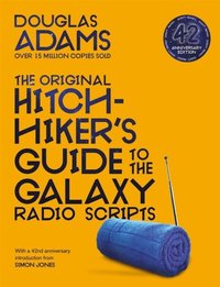 bokomslag The Original Hitchhiker's Guide to the Galaxy Radio Scripts
