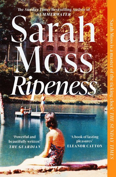Sarah Moss - Ripeness, Häftad