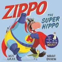 bokomslag Zippo the Super Hippo