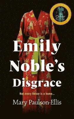 Mary Paulson-Ellis - Emily Noble's Disgrace, Inbunden