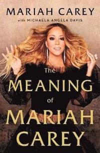 bokomslag The Meaning of Mariah Carey