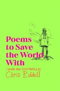 bokomslag Poems to Save the World With
