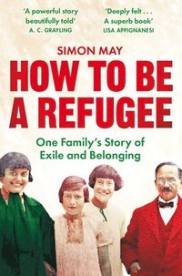 bokomslag How to Be a Refugee