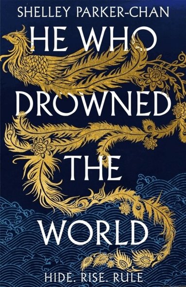 Shelley Parker-Chan - He Who Drowned the World, Häftad