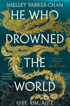 Shelley Parker-Chan - He Who Drowned the World, Häftad