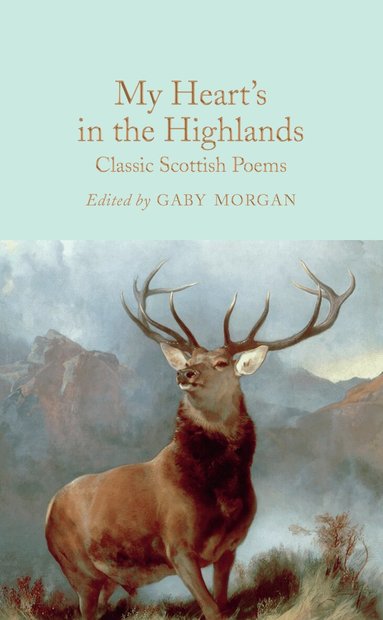 Gaby Morgan - My Heart’s in the Highlands, Inbunden