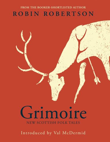 Robin Robertson - Grimoire, Inbunden