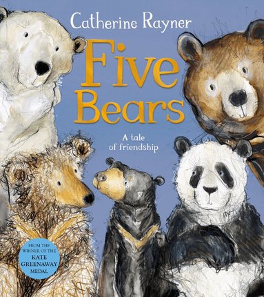 Catherine Rayner - Five Bears, Häftad