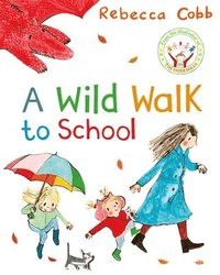 bokomslag A Wild Walk to School