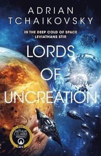 Lords of Uncreation by Adrian Tchaikovsky - Pan Macmillan
