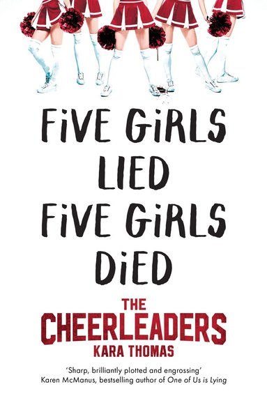 Kara Thomas - Cheerleaders, Häftad