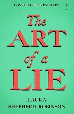 The Art of a Lie