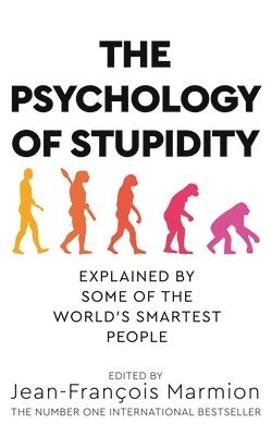 Jean-Francois Marmion, Jean-Francois Marmion - The Psychology of Stupidity, Häftad
