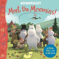 bokomslag Meet the Moomins! A Push, Pull and Slide Book