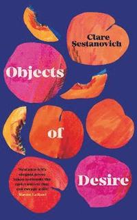 bokomslag Objects of Desire