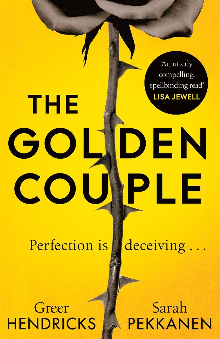 Greer Hendricks, Sarah Pekkanen - Golden Couple, Inbunden