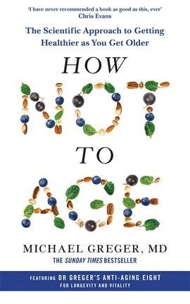 Michael Greger - How Not to Age, Häftad