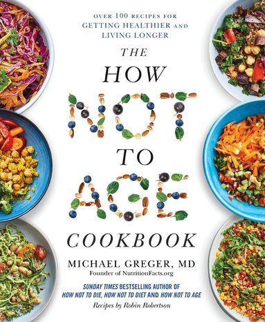 Michael Greger - How Not to Age Cookbook, Inbunden