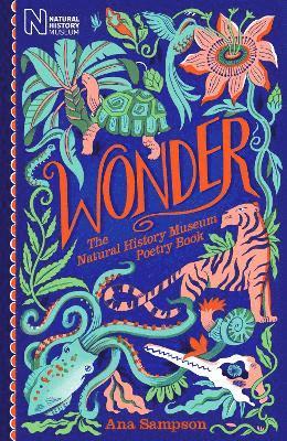 Wonder: The Natural History Museum Poetry Book 1