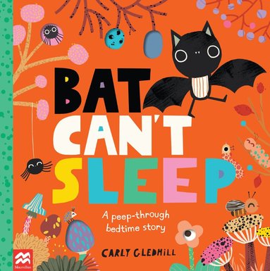 Carly Gledhill - Bat Can't Sleep, Häftad