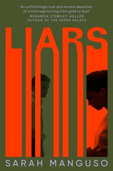 Sarah Manguso - Liars, Häftad