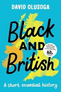 bokomslag Black and British: A short, essential history