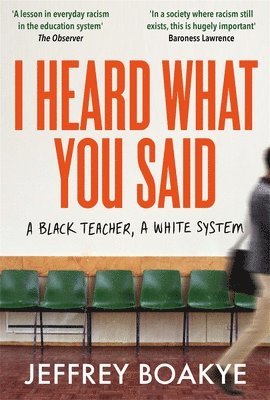 Jeffrey Boakye - I Heard What You Said, Häftad