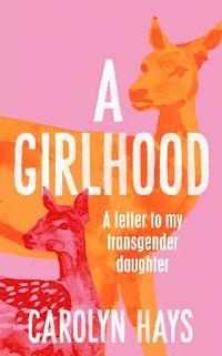 bokomslag A Girlhood