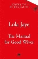 bokomslag Manual For Good Wives