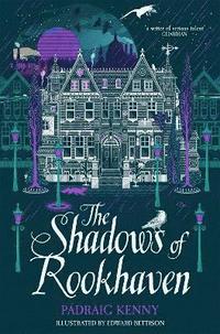 bokomslag The Shadows of Rookhaven