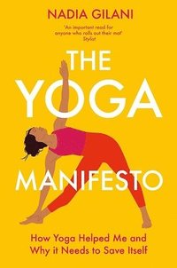 bokomslag The Yoga Manifesto