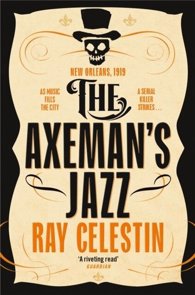 Ray Celestin - Axeman's Jazz, Häftad