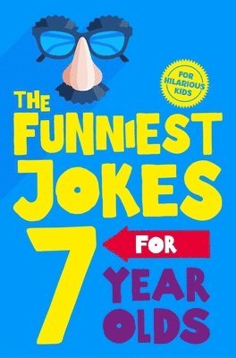 The Funniest Jokes for 7 Year Olds 1