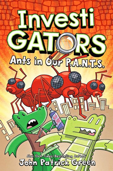 bokomslag InvestiGators: Ants in Our P.A.N.T.S.