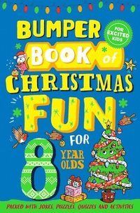 bokomslag Bumper Book of Christmas Fun for 8 Year Olds
