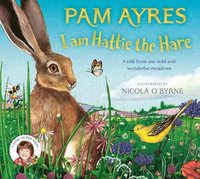 bokomslag I am Hattie the Hare