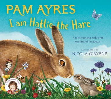 Pam Ayres - I am Hattie the Hare, Häftad