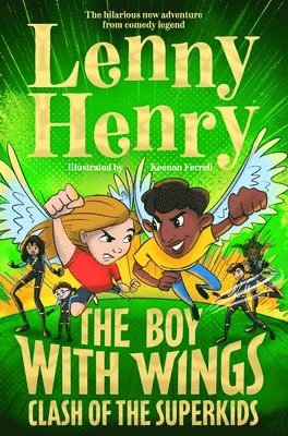 The Boy With Wings: Clash of the Superkids 1