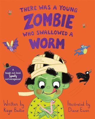 Kaye Baillie - There Was a Young Zombie Who Swallowed a Worm, Häftad