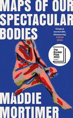 Maps of Our Spectacular Bodies 1