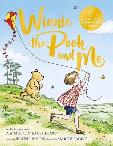 Jeanne Willis - Winnie-the-Pooh and Me, Inbunden