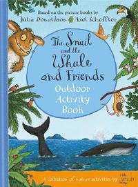bokomslag The Snail and the Whale and Friends Outdoor Activity Book
