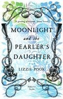 bokomslag Moonlight And The Pearler's Daughter