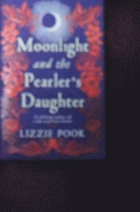 bokomslag Moonlight and the Pearler's Daughter