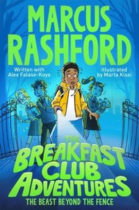 bokomslag The Breakfast Club Adventures: The Beast Beyond the Fence